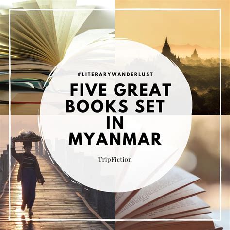 Five Great Books Set In Myanmar Burma Blog Tripfiction