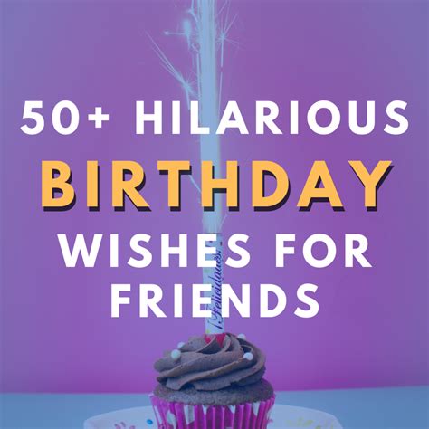 50 Funny Birthday Greetings For Your Friends Holidappy