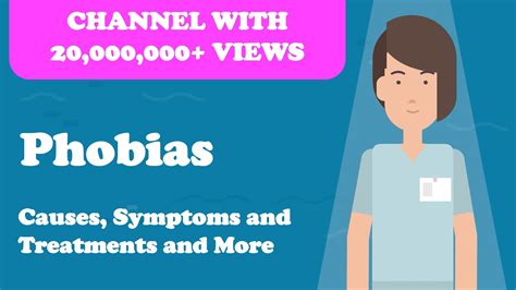 Phobias Causes Symptoms And Treatments And More Youtube
