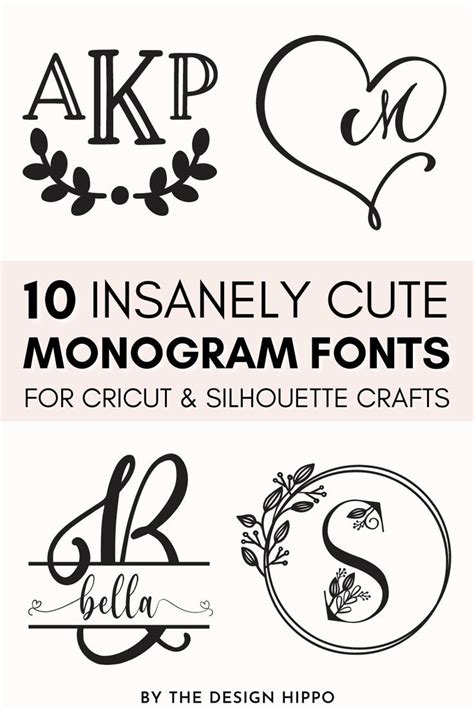 10 Insanely Cute Monogram Fonts For Cricut Silhouette Crafts Cricut