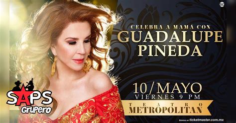 Mexicana de nacimiento, guadalupe pineda tiene una trayectoria de más de 45. Guadalupe Pineda festeja a las mamás en el Teatro Metropólitan