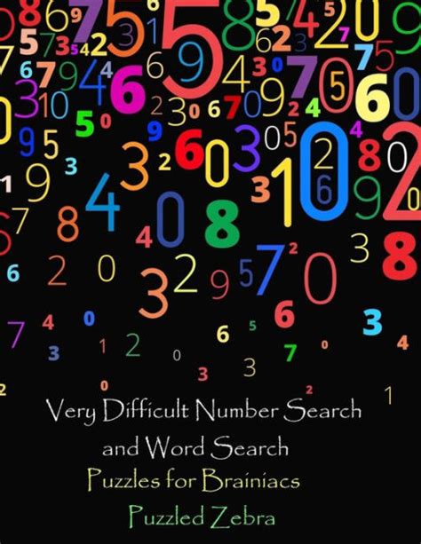 Very Difficult Number Search And Word Search Puzzles For Brainiacs By