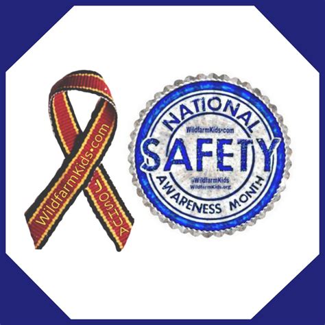 National Safety Awareness Month 2019 Wildfarmkids