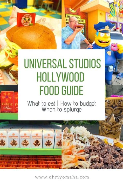 Ultimate Universal Studios Hollywood Food Guide - Oh My! Omaha