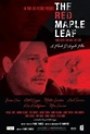 The Red Maple Leaf (2016) - FilmAffinity