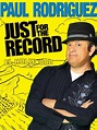 Paul Rodriguez: Just for the Record (película 2012) - Tráiler. resumen ...