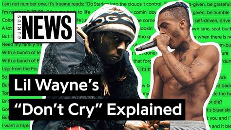 lil wayne and xxxtentacion s “don t cry” explained song stories youtube