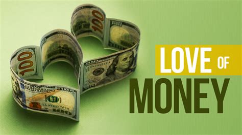 The Love Of Money