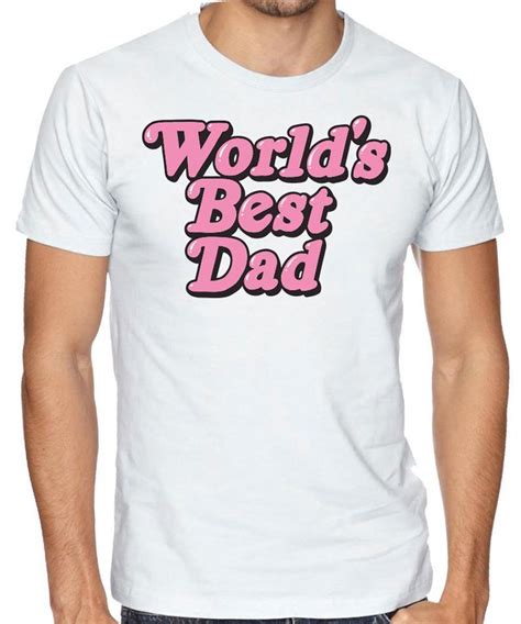 Worlds Best Dad T Shirt