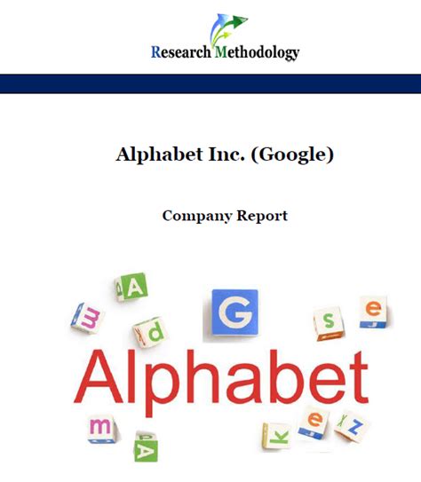 Oktober 2015 hat google eine neue dachgesellschaft gegründet, die alphabet holding. Alphabet Inc. (Google) Report - Research-Methodology