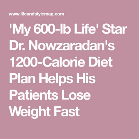 My 600 Lb Life Star Dr Nowzaradans 1200 Calorie Diet Plan Revealed