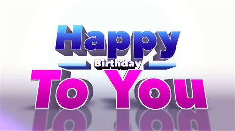 Happy Birthday To You Colourful 3d Motion Background Happy Birth Day