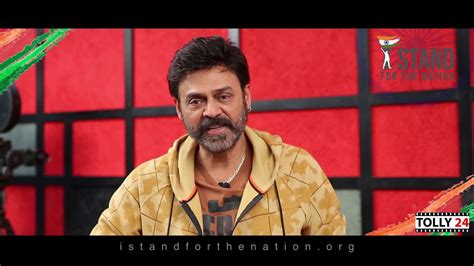 Tollywood Super Star Victory Venkatesh Stand For Nation Youtube