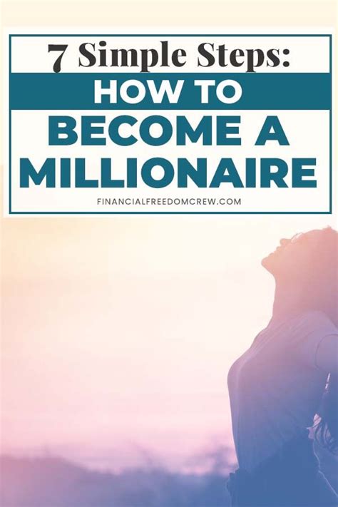 How To Become A Millionaire 7 Simple Steps Becomeamillionaire