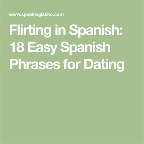 Flirting In Spanish 18 Easy Spanish Phrases For Dating Flirty Messages For Him Flirting