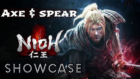 Nioh Alpha Demo Axe And Spear Showcase Youtube
