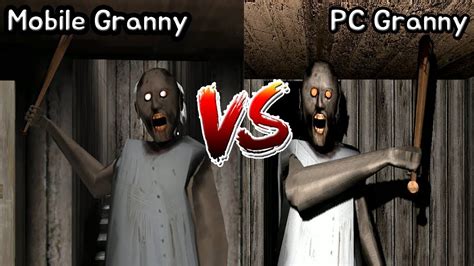 Mobile Granny Vs Pc Granny Granny Horror Game Vs Pc