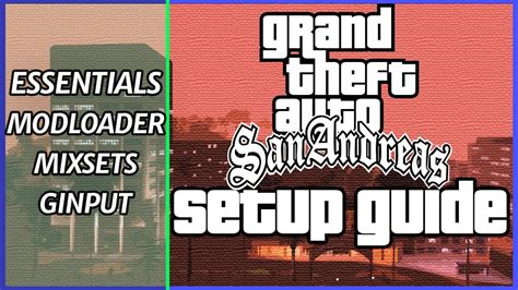 Gta Sa Setup Guide Mods Stability Downgrading Youtube