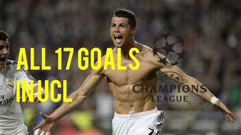 Cristiano Ronaldo All Goals 17 Uefa Champions League 2014 Hd 720p Youtube