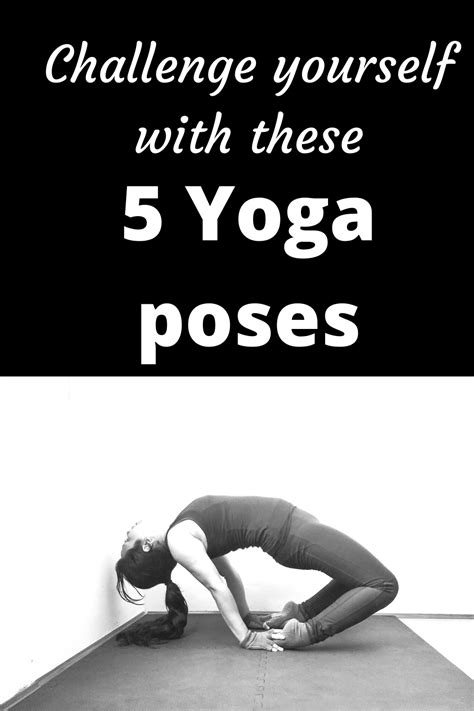 Challenge Yourself With These 5 Yoga Poses Tutorials Included Fitness Yoga Poses Yoga