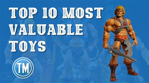 Top 10 Most Valuable Toys Youtube