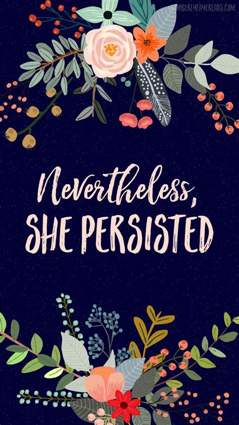 Free Nevertheless She Persisted Iphone Wallpaper