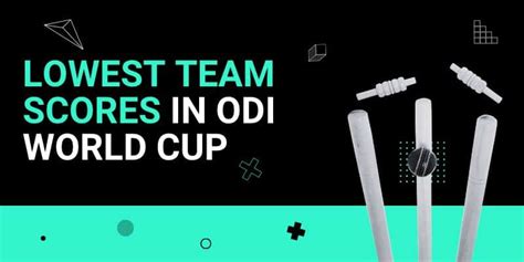 Lowest Team Scores In Odi World Cup Top Lowest Scores