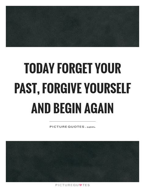 Forgive Yourself Quotes And Sayings Forgive Yourself