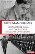 Fritz Mannheimer, le banquier qui a tenté de sauver l'Europe du nazisme ...