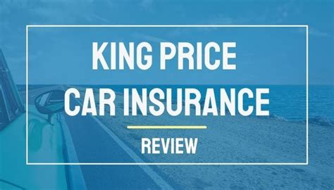 King Price Car Insurance Review In Apr 2023 Carinsurancecheck