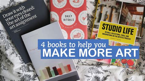 Make More Art With These 4 Books Littlearttalks Youtube