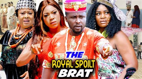The Royal Spoilt Brat Complete Movie Chizzy Alichi Onny Micheal 2021