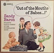 Sandy Baron - ‘Out Of The Mouths Of Babes...!’ (1961, Vinyl) | Discogs
