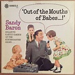 Sandy Baron - ‘Out Of The Mouths Of Babes...!’ (1961, Vinyl) | Discogs