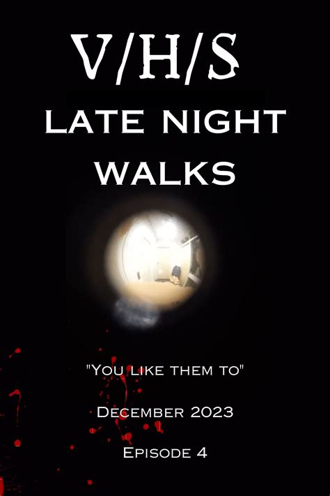 V/H/S - Late Night Walks (2024) - FilmFlow.tv
