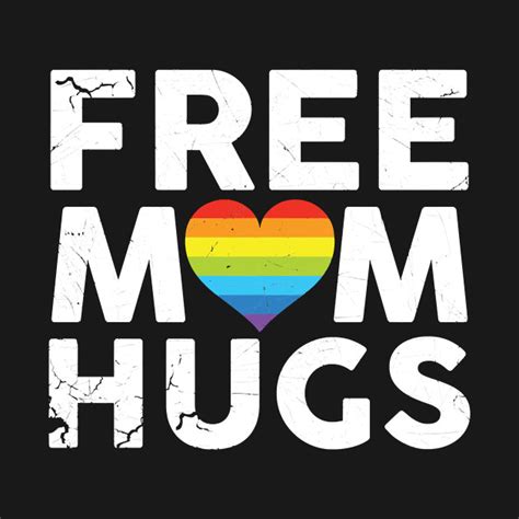 Free Mom Hugs Rainbow Heart Lgbt Free Mom Hugs T Shirt Teepublic