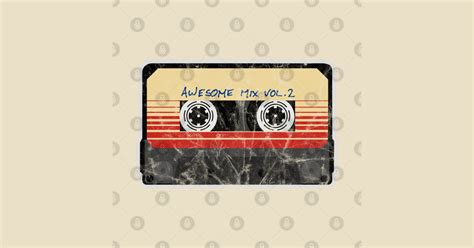 Awesome Mixtape Vol 2 Tape Music Retro Guardians Of The Galaxy T Shirt Teepublic