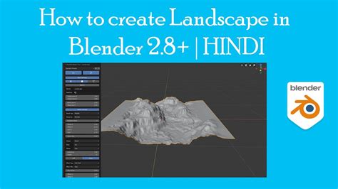 2 How To Create Landscapes In Blender 28 Hindi Easy Way
