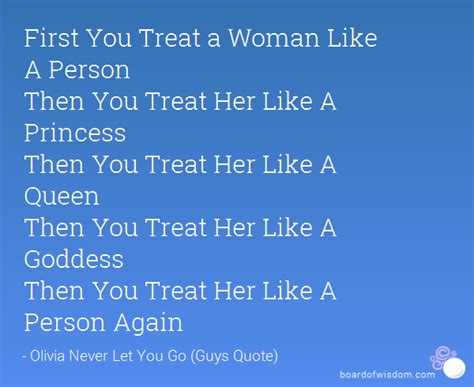 treat your woman like a queen quotes quotesgram