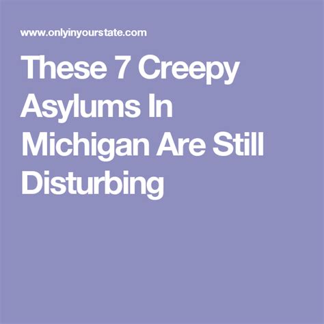 These 5 Creepy Asylums In Michigan Are Still Standing