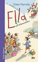 Ella auf Klassenfahrt / Ella Bd.3 von Timo Parvela als Taschenbuch ...