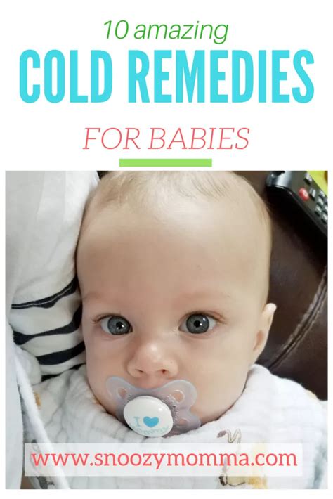 Ten Cold Remedies For Babies Snoozy Momma Baby Cold Baby Medicine