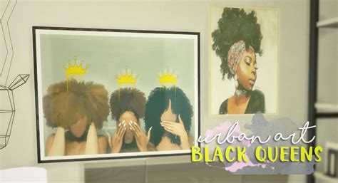 Endless Sims 4 Cc On Tumblr Urban Art Black Queens I Just Wanted To Give Out Some Urban Art