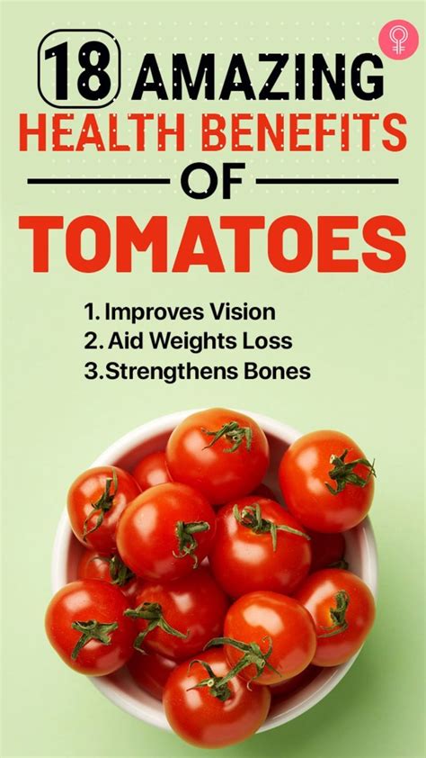 18 health benefits of tomatoes how to consume and recipes [video] [video] health benefits of