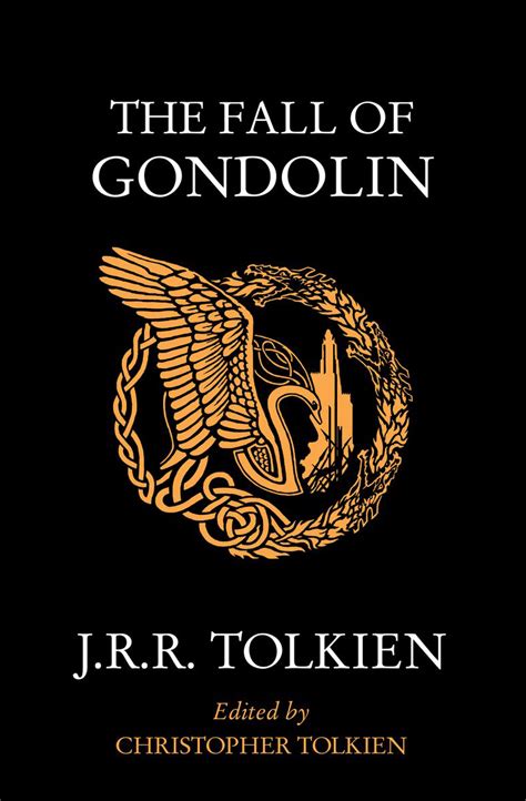 Fall Of Gondolin J R R Tolkien