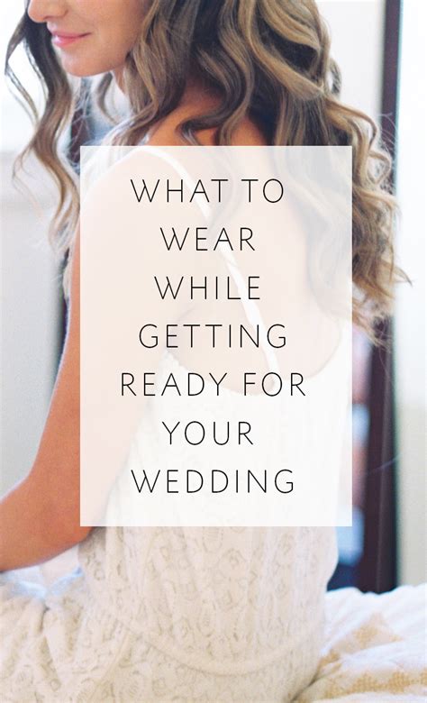What To Wear While Getting Ready For Your Wedding Huntsville Phoenix Scottsdale Nashville
