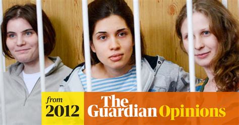 The Pussy Riot Trial Can Give Russians New Hope Masha Gessen The