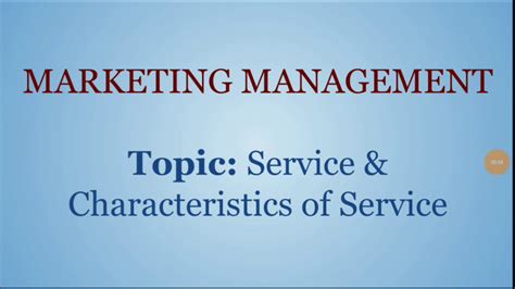 Service And Characteristics Of Service Marketing Management Youtube