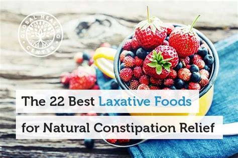 The 22 Best Laxative Foods For Natural Constipation Relief