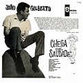 Discos para história: Chega de Saudade, de João Gilberto (1959)